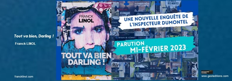 Tout va bien darling de Franck Linol paru en février 2023