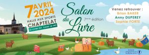 Chaptelat, Chap’îtres en fête « Le livre est dans le pré » 7 avril 2024